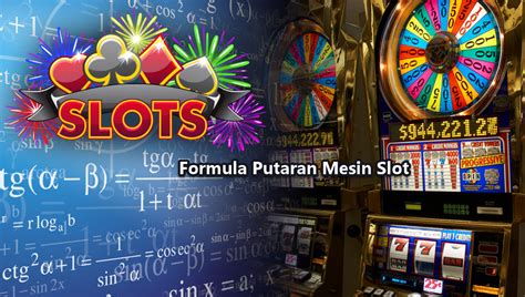 putaran mesin slot