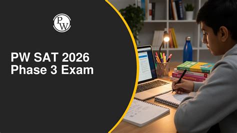 Pw Sat Exam