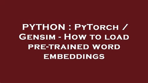 python - How to load and use a pretained PyTorch …