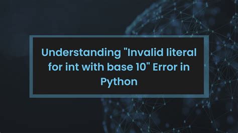python How can I fix the error "invalid literal for int() with base