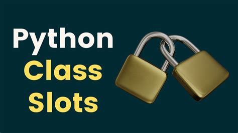 python slots class
