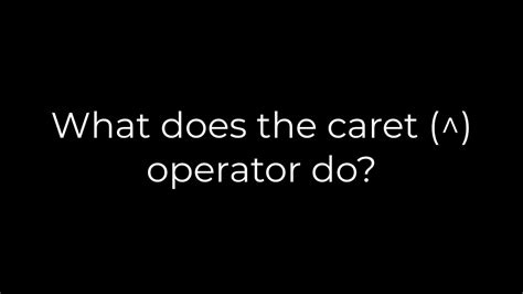 Python What Does The Caret Operator Do Stack Carrot In Math - Carrot In Math