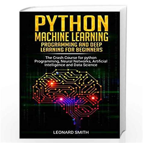 Download Python Machine Learning Practical Guide For Beginners Data Sciences 