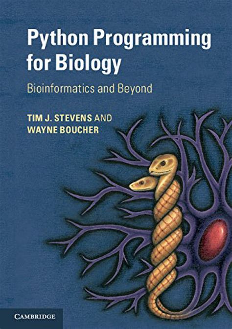 Read Online Python Programming For Biology Bioinformatics And Beyond 