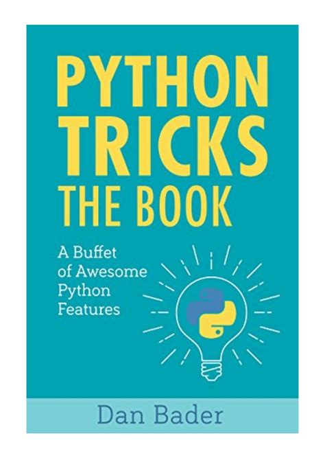 Read Online Python Tricks A Buffet Of Awesome Python Features 