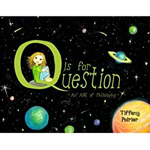 Read Q Is For Question An Abc Of Philosophy 