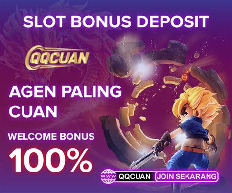 Qqcuan Situs Slot Bonus 30 Ribu Deposit Terbesar Indonesia