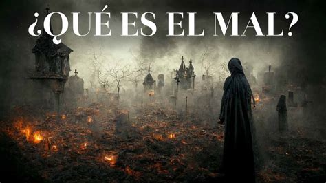 Qué Es El Mal