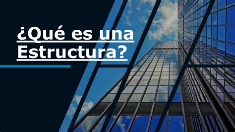 Qué Es Estructura