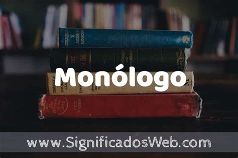 Qué Es Monólogo