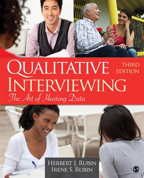 Qualitative Interviewing The Art Of Hearing Data 2011