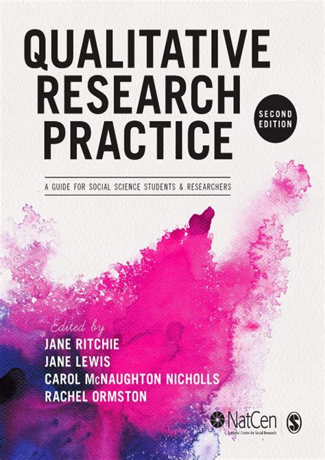 Qualitative Research Practice A Guide For Social Science Students And Researchers