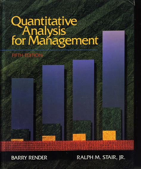 Quantitative Analysis For Management Barry Render Solution