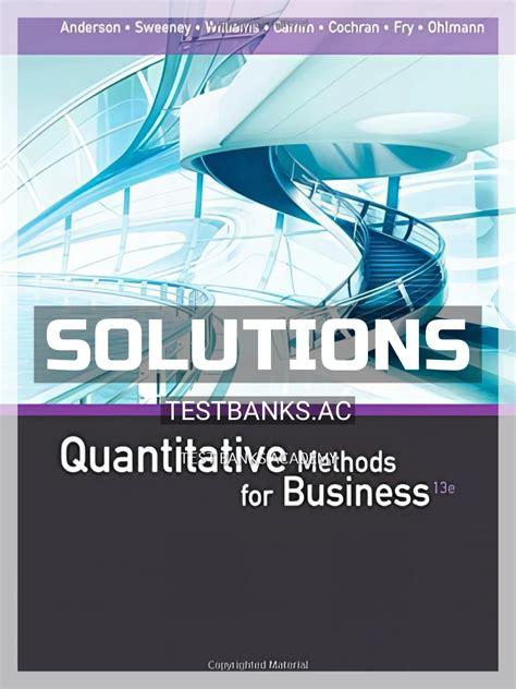 Quantitative Methods For Business Solutions Manual Free