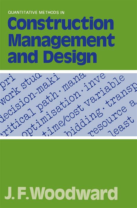 Quantitative Methods In Construction Management And Design