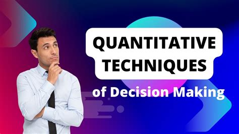 Quantitative Techniques And Business Decision Making