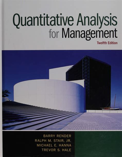 Read Online Quantitative Analysis For Management 12Th Edition File Type Pdf 