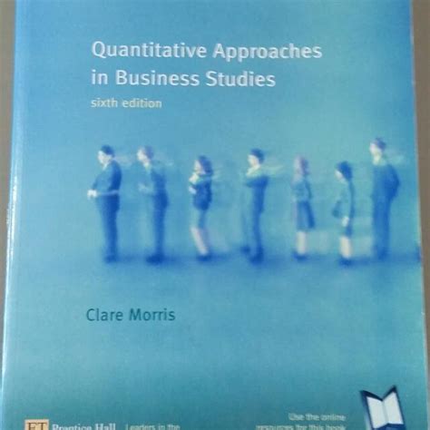 Read Quantitative Approaches In Business Studies By Clare 