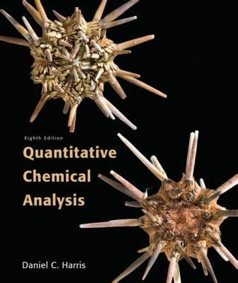 Read Quantitative Chemical Analysis Harris 8Th Edition 