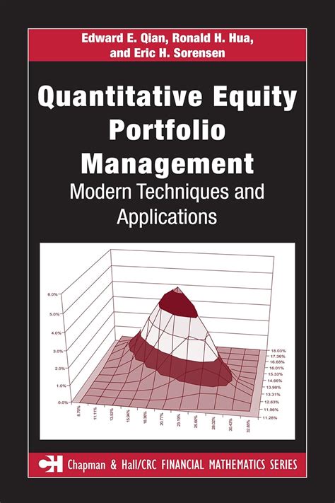 Read Quantitative Equity Portfolio Management Modern Techniques And Applications Chapman And Hallcrc Financial Mathematics Series 