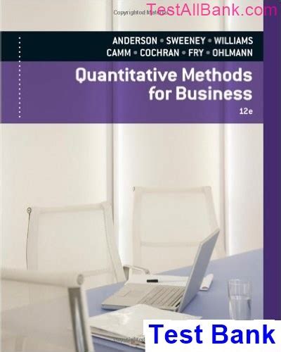 Read Online Quantitative Methods For Business Anderson 12Th Edition 