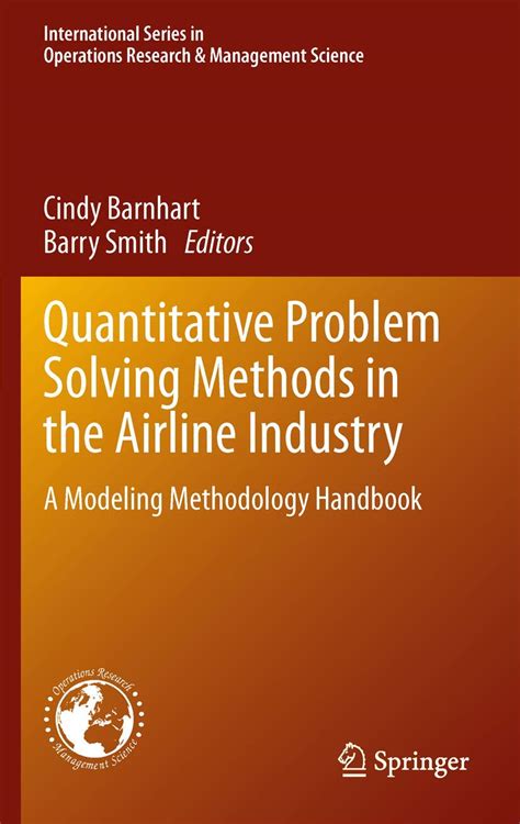 Full Download Quantitative Problem Solving Methods In The Airline Industry A Modeling Methodology Handbook International Series In Operations Research Management Science 