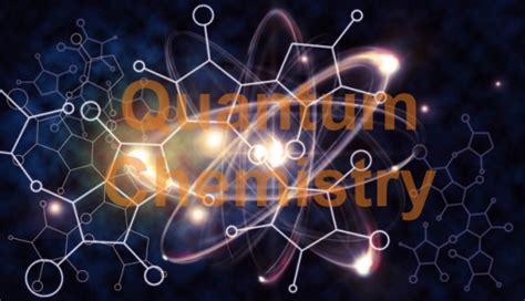 Quantum Chemistry