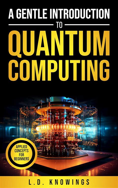Quantum Computing A Gentle Introduction Scientific And Engineering Computation