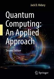 Quantum Computing An Applied Approach