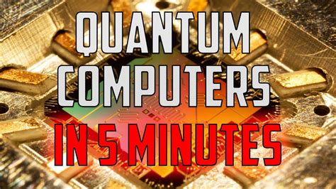 Quantum Computing In Five Minutes