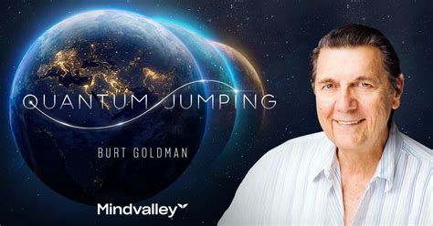 Quantum Jumping Burt Goldman