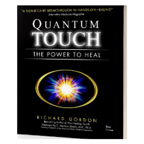 Quantum Touch The Power To Heal