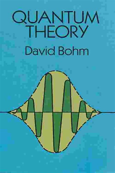 Read Online Quantum Theory David Bohm Pdf Download Wordpress 