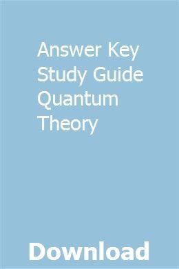Read Quantum Theory Study Guide Answers 