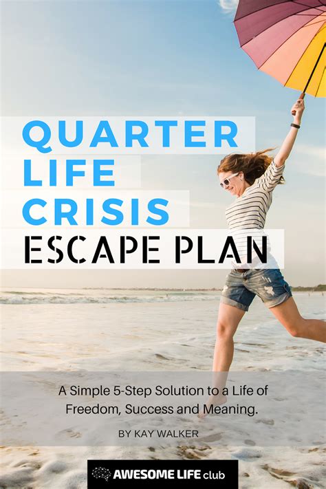Full Download Quarter Life Crisis Escape Plana Simple 5 Step Solution To 