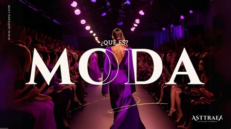 Que Es La Moda