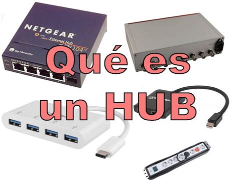 Que Es Un Hub