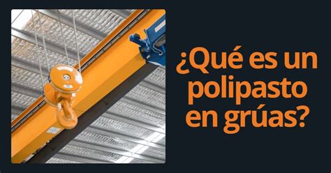 Que Es Un Polipasto