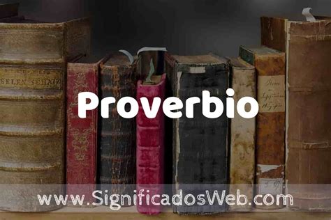 Que Es Un Proverbio