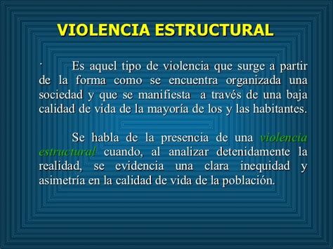 Que Es Violencia Estructural