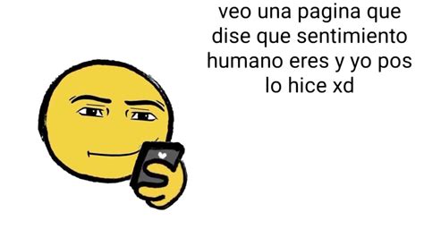 Que Sentimiento Humano Eres