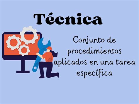 Que Significa Tecnica