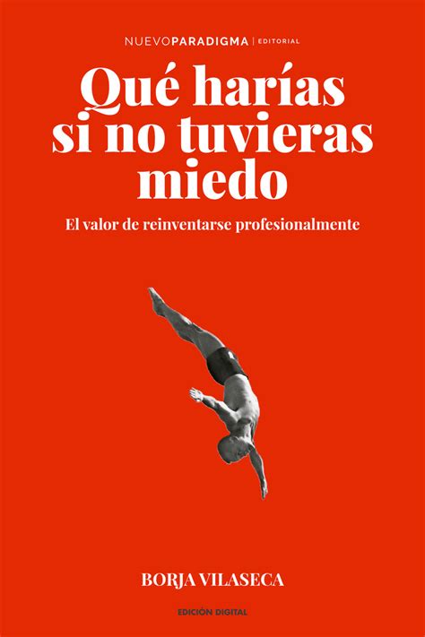 Full Download Que Harias Si No Tuvieras Miedo Spanish Edition 
