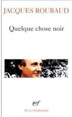 Quelque Chose Noir