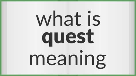 Quest Meaning