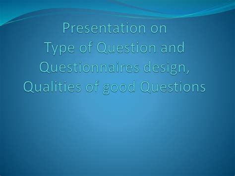 Read Question And Questionnaire Design 