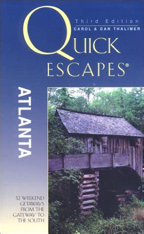 quick escapes atlanta 32 weekend getaways from the