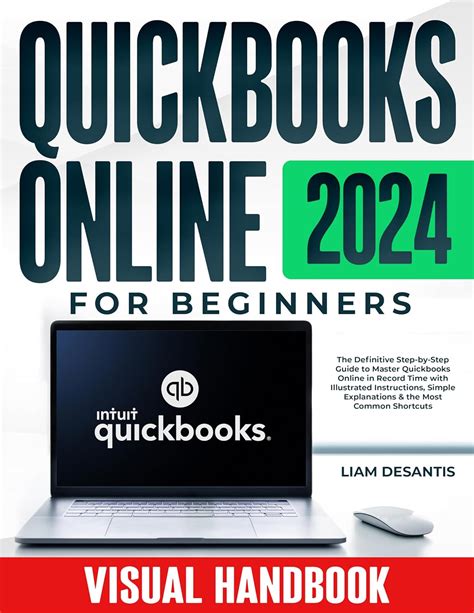 Quickbooks: A Simple Guide To Quickbooks For Beginners, Bookkeeping, And Accounting Basics