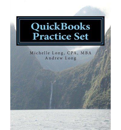Quickbooks Practice Set Quickbooks Experience Using Realistic Transactions For Accounting Bookkeeping Cpas Proadvisors Small Business Owners Or Other Users