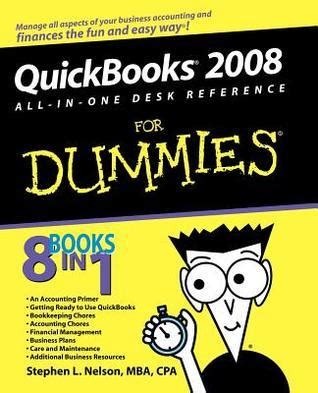 Read Online Quickbooks 2008 All In One Desk Reference For Dummies 